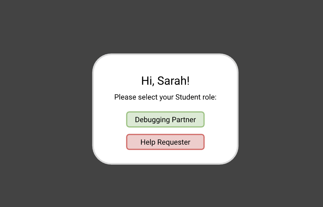 Sketch of student role selection screen
